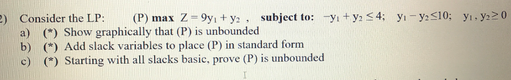 Solved Consider The Lp P Max Z 9y 1 Y 2 Subject To