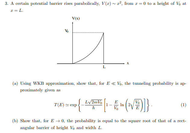 Solved 3. A certain potential barrier rises parabolically, V | Chegg.com