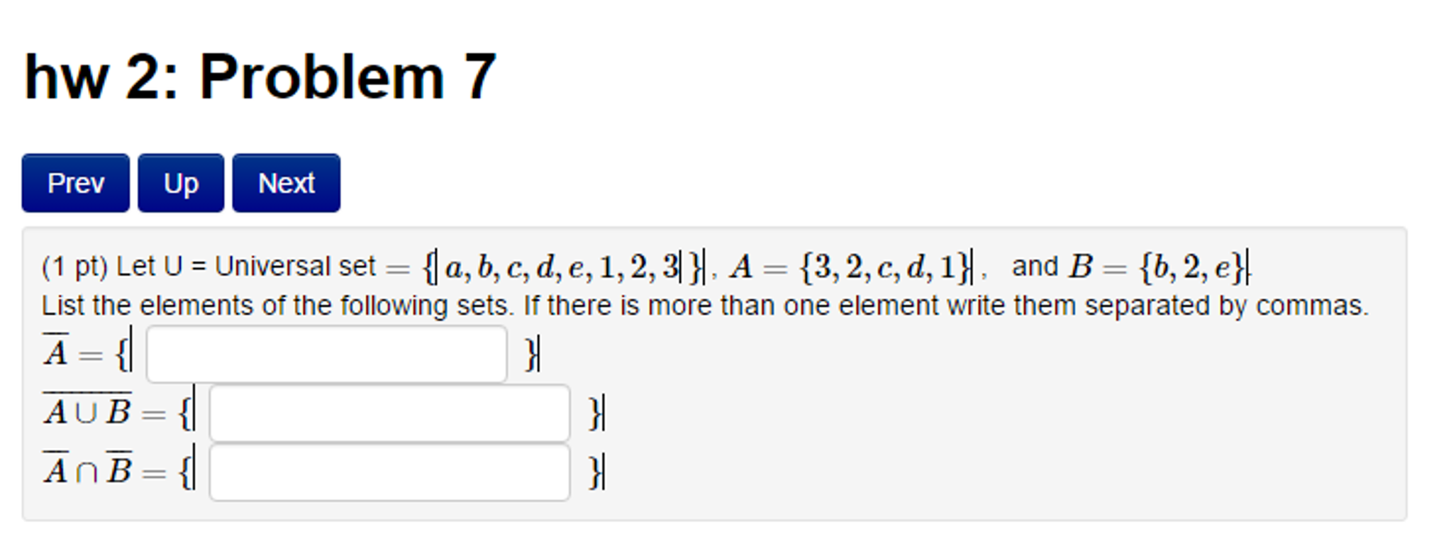 Solved Let U = Universal Set = {|a, B, C, D, E, 1, 2, 3|}| A | Chegg.com