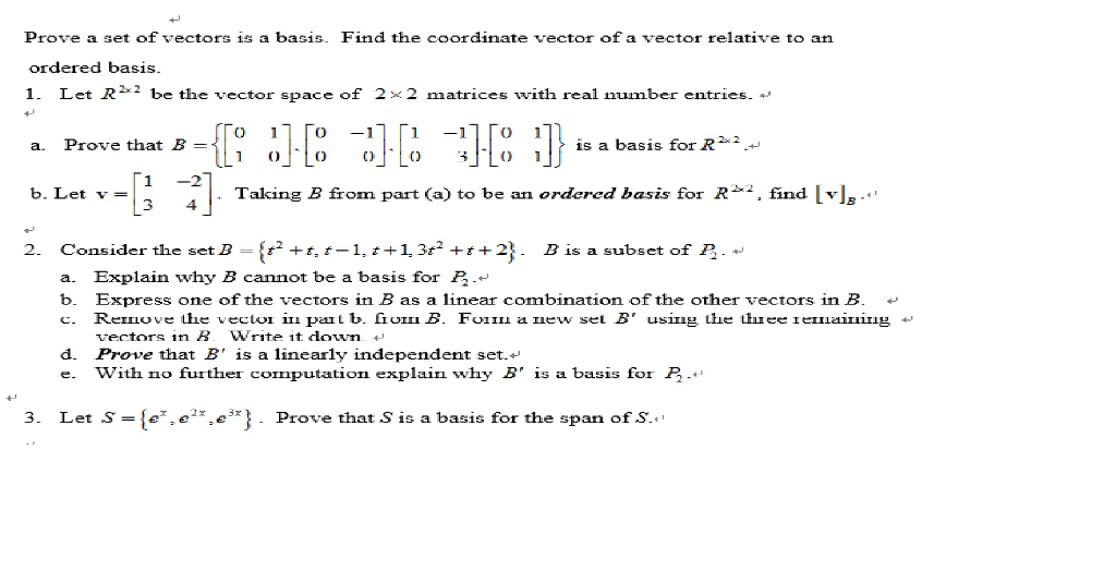 Solved Prove A Set Of Vectors Is A Basis. Find The | Chegg.com