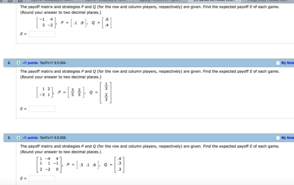 Solved The payoff matrix and strategies P and Q (for the row
