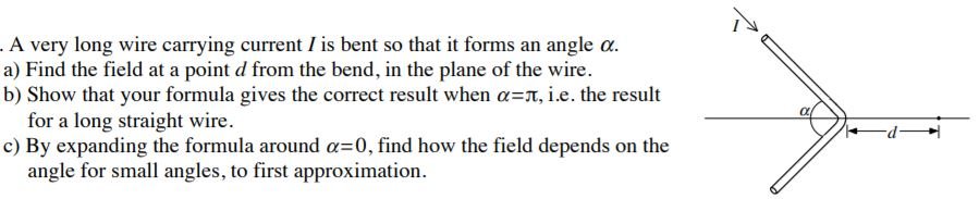 Solved A very long wire carrying current I is bent so that | Chegg.com