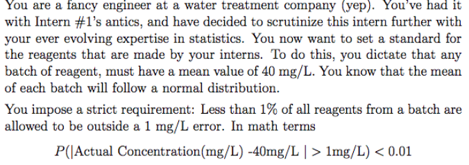 Solved You are a fancy engineer at a water treatment company | Chegg.com