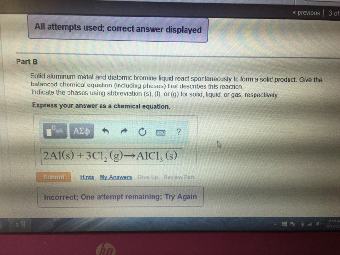 Solved Solid aluminum metal and diatomic bromine liquid