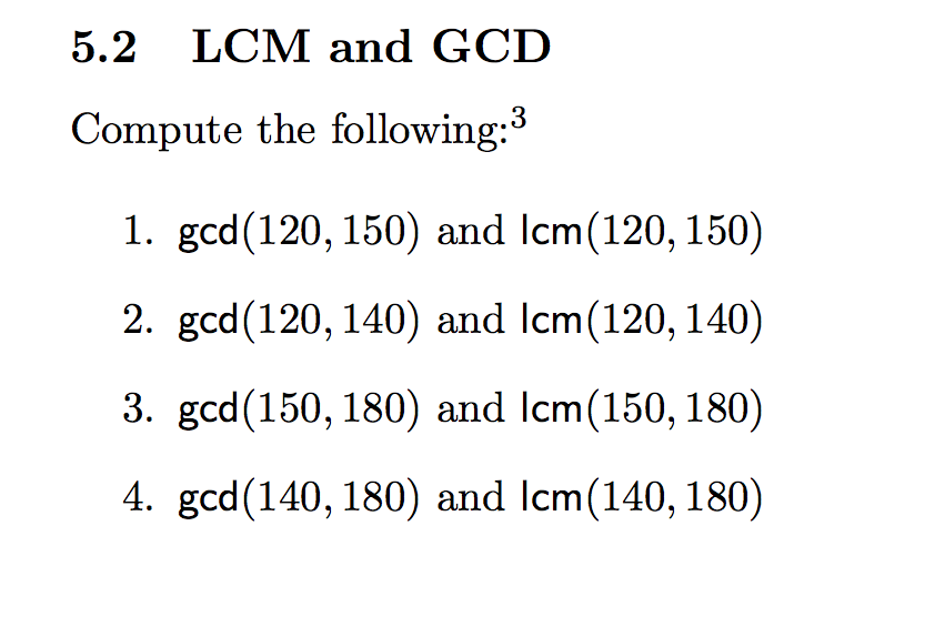 Solved 3Remember That Lcm(a, B) ∗ Gcd(a, B) = A ∗ B So You | Chegg.com