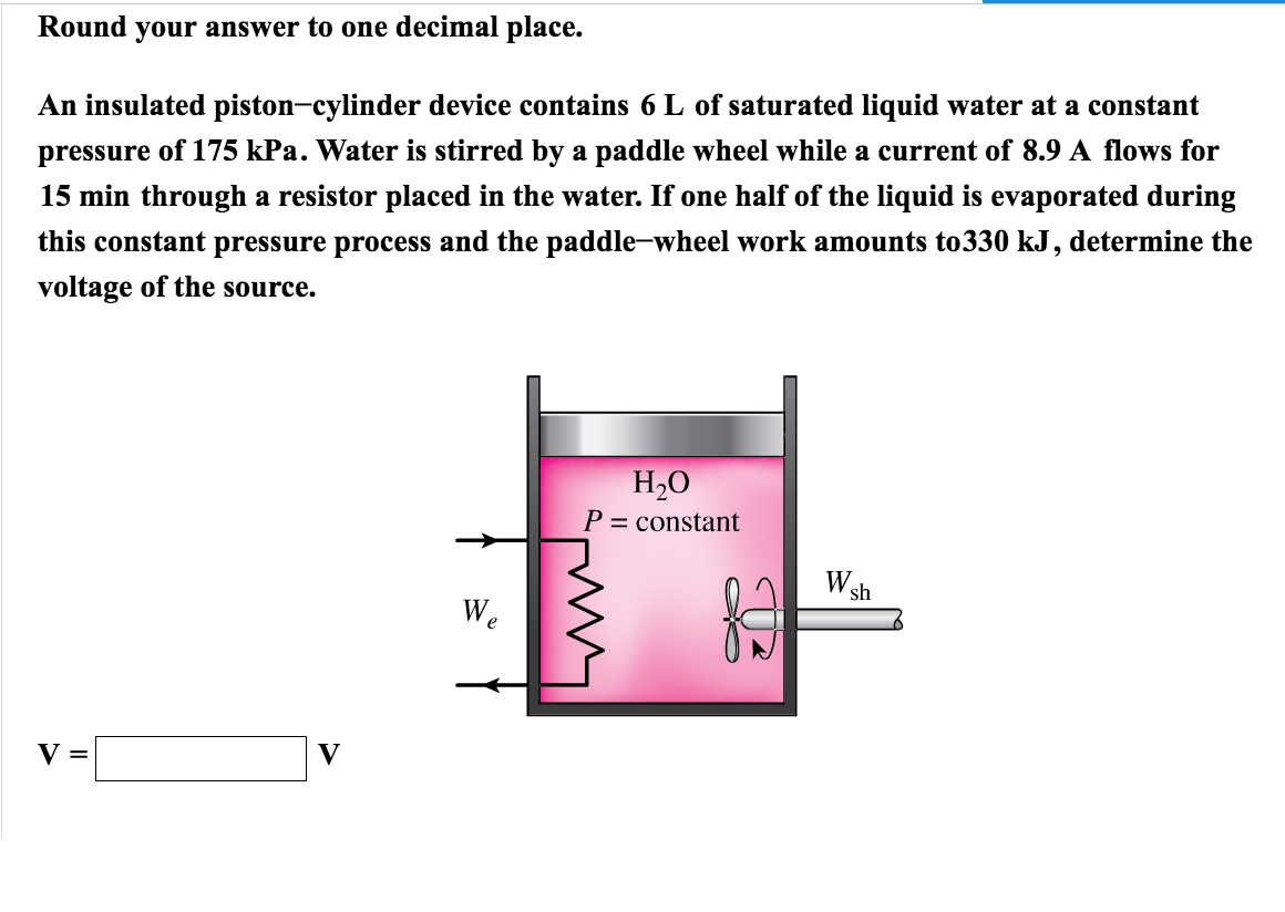 Solved An insulated pistoncylinder device contains 6 L of