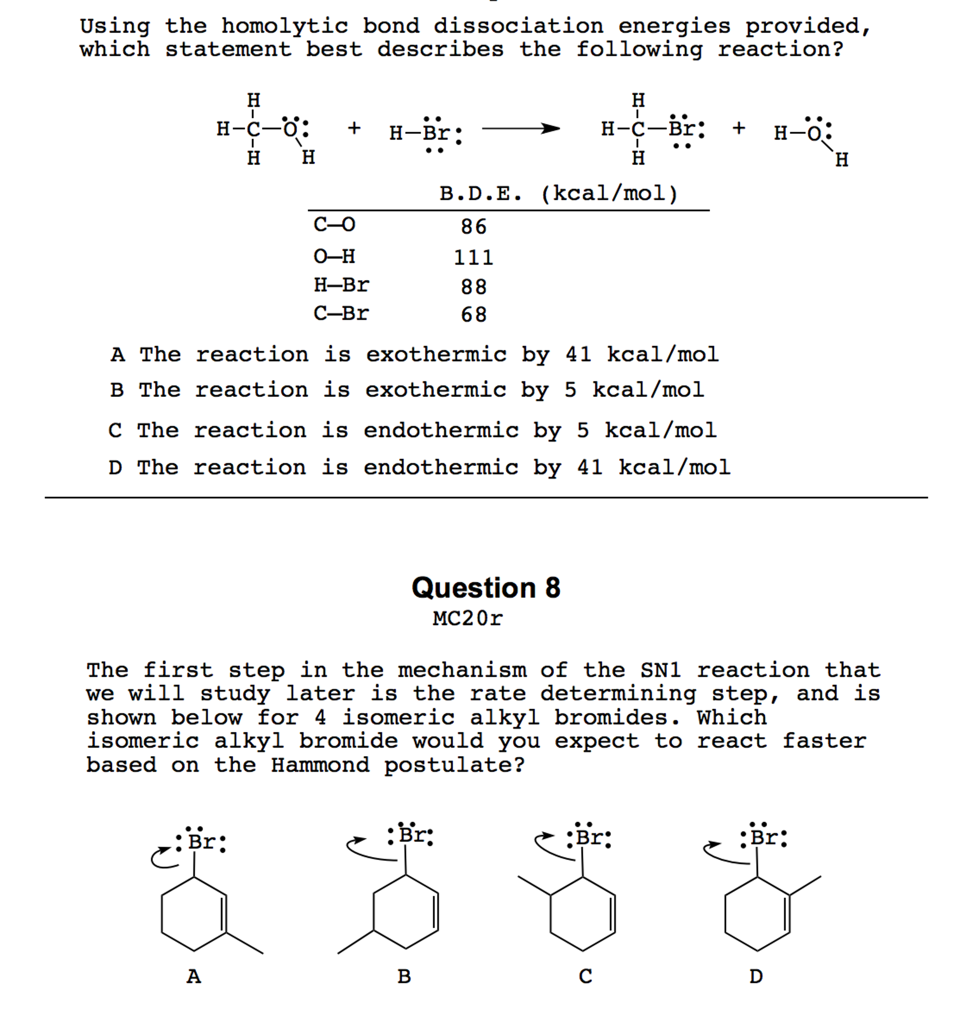 Solved Using The Homolytic Bond Dissociation Energies 4694