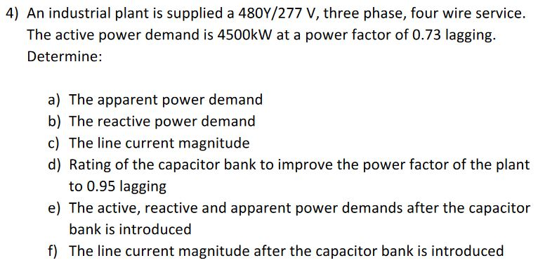 Solved An industrial plant is supplied a 480Y/277 V, three | Chegg.com