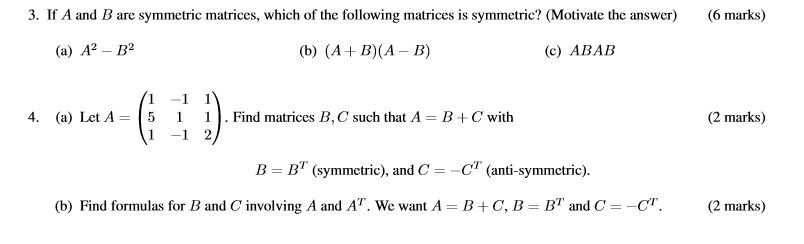 Solved If A And B Are Symmetric Matrices, Which Of The | Chegg.com