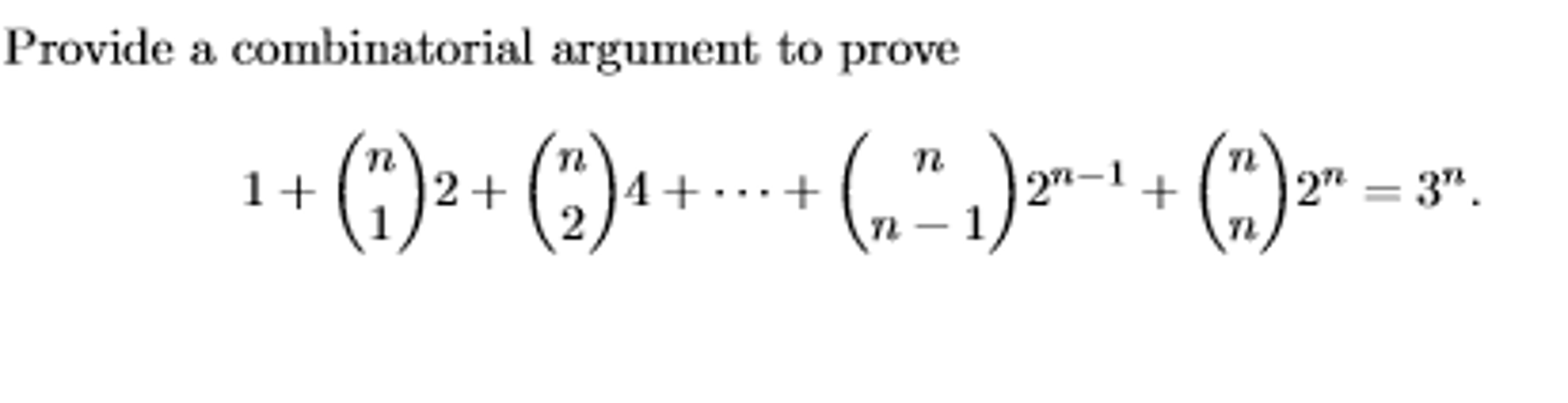 Solved Provide A Combinatorial Argument To Prove 1 + (n | Chegg.com