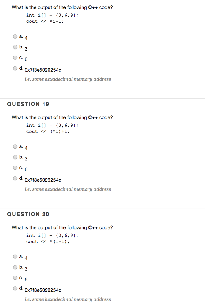 Solved What is the output of the following C++ code? int | Chegg.com