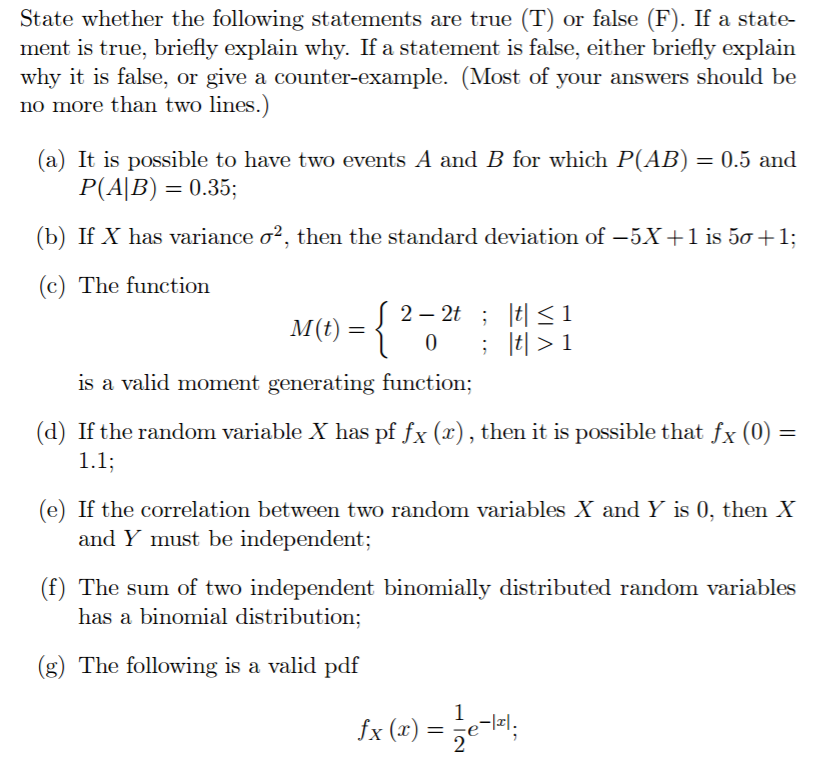 Solved State Whether The Following Statements Are True (T) | Chegg.com