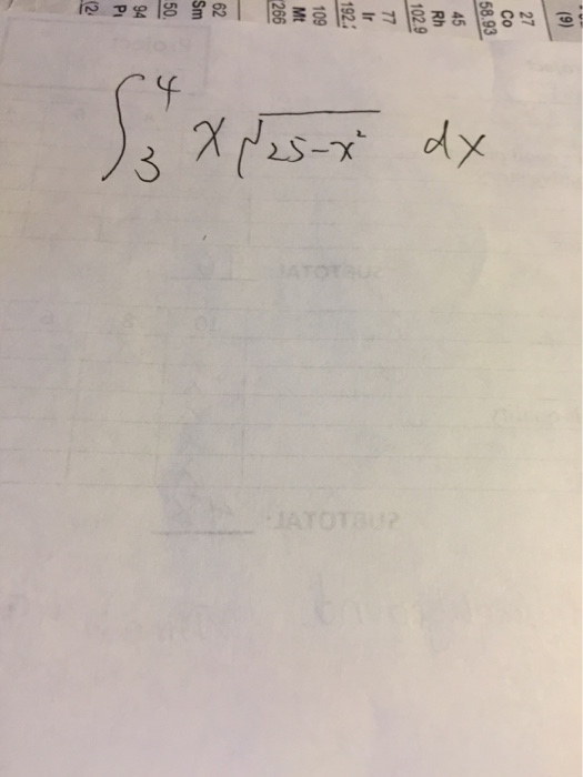 Solved Integrate X Square Root 25 X2 Dx Between The Limits 5596