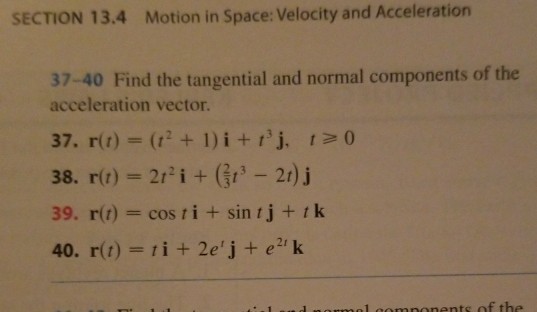 Solved SECTION 13.4 Motion In Space: Velocity And | Chegg.com