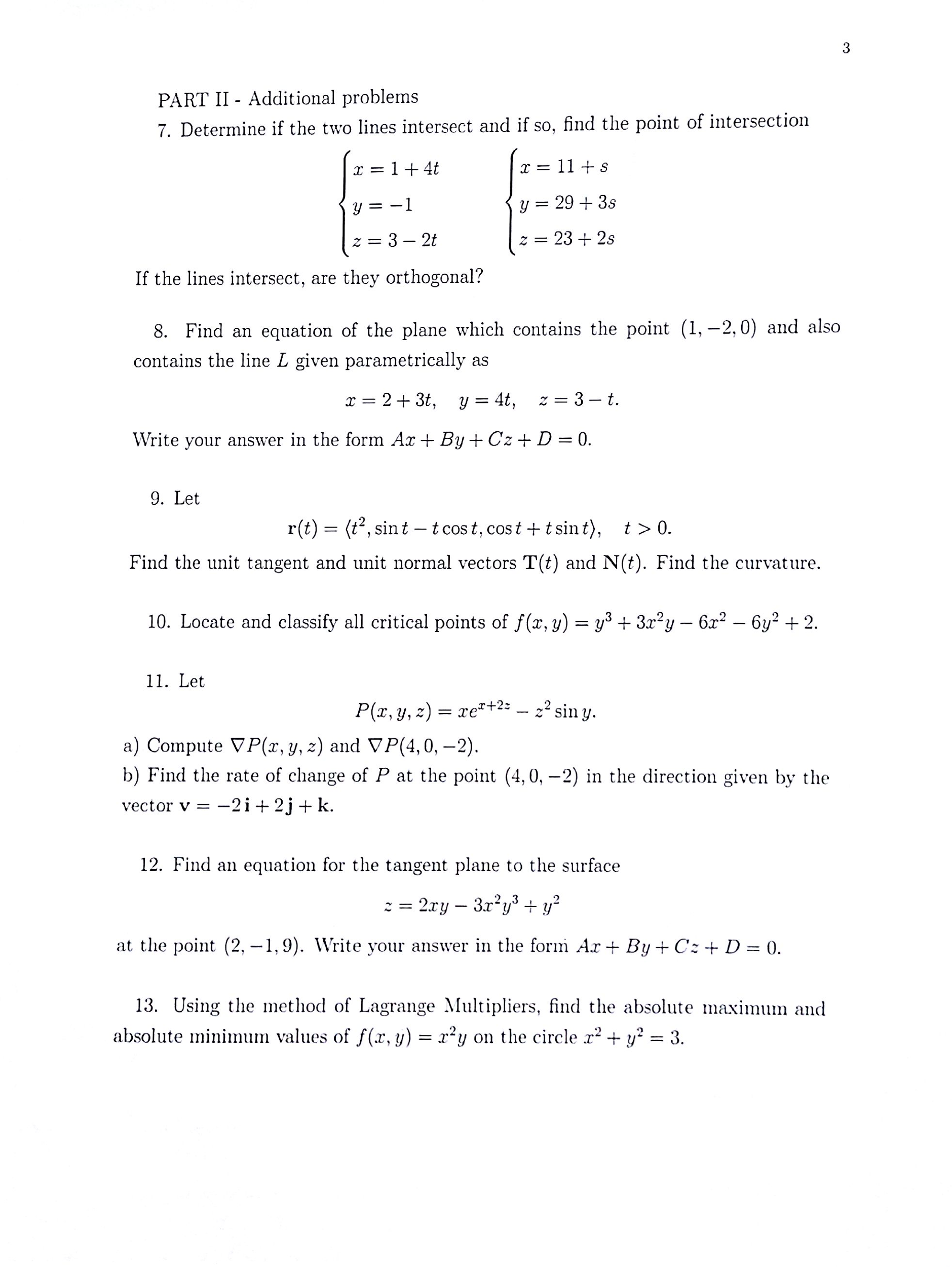 Solved Determine if the two lines intersect and if so, find | Chegg.com