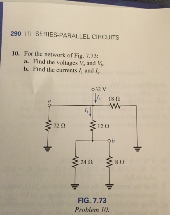 Solved For the network of Fig. 7.73: Find the voltages V_a | Chegg.com