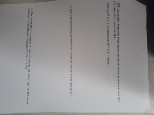 Solved Q3- (20 points): State with brief reasons whether the | Chegg.com