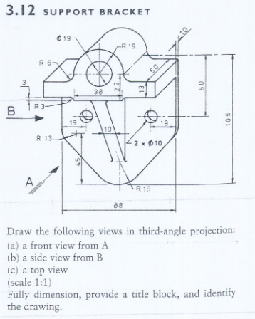 Solved Draw the following views in third-angle projection: | Chegg.com