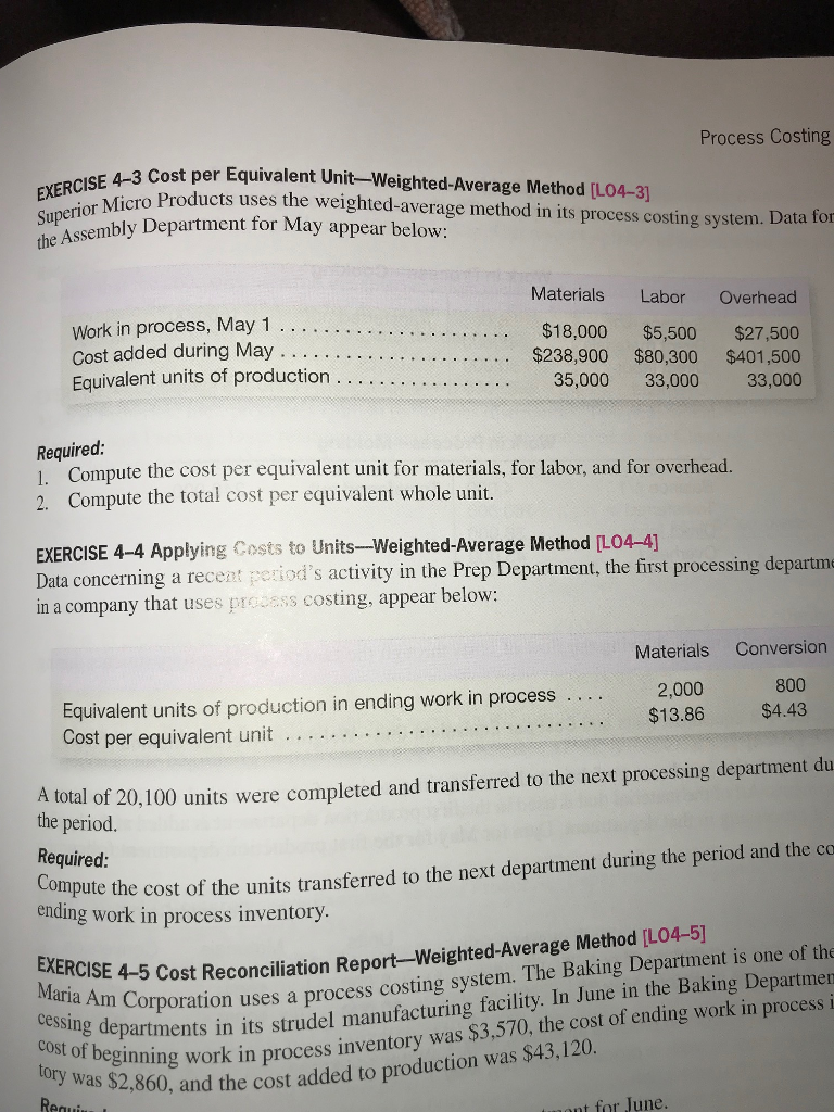 Solved Process Costing E 4-3 Cost per Equivalent | Chegg.com