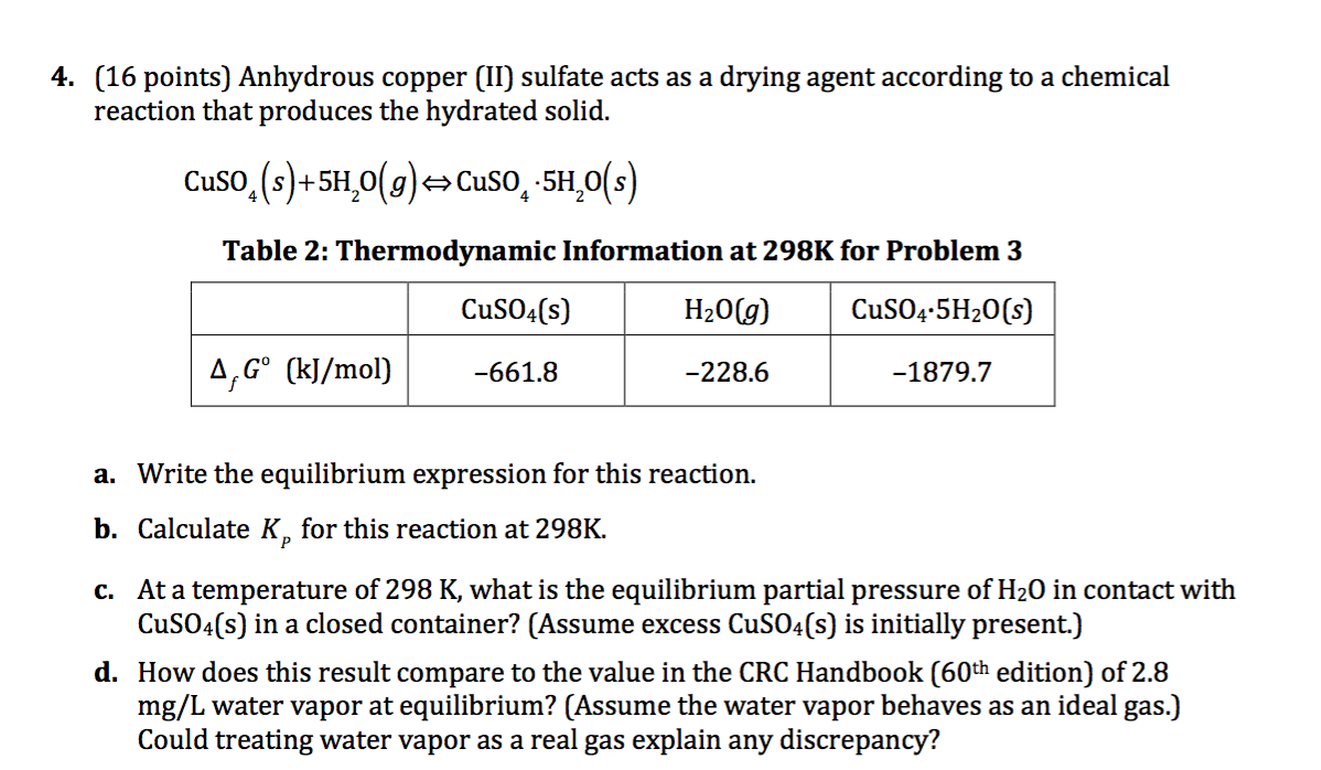 Solved Anhydrous copper (II) sulfate acts as a drying agent