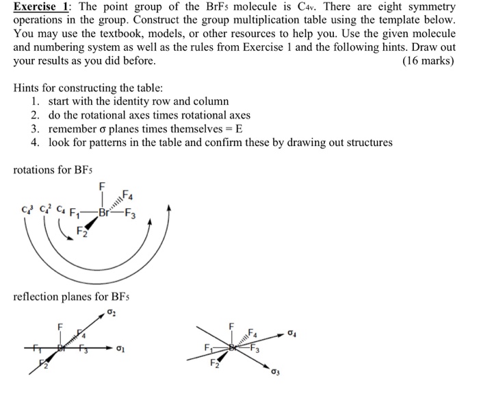 Solved Exercise1: The point group of the BrFs molecule is | Chegg.com