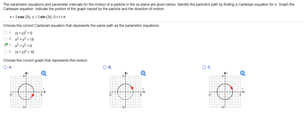 Solved The parametric equations and parameter intervals for | Chegg.com