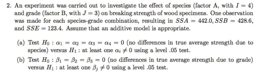 Solved 2. An experiment was carried out to investigate the | Chegg.com