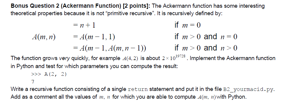 Solved Bonus Question 2 (Ackermann Function) [2 Points]: The | Chegg.com