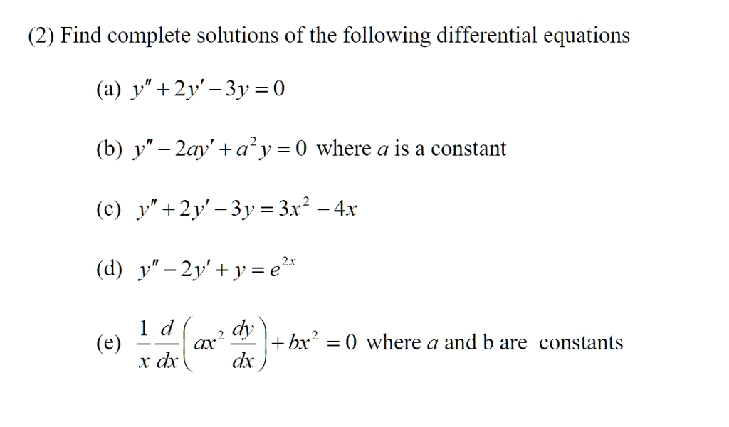 Solved (2) Find complete solutions of the following | Chegg.com