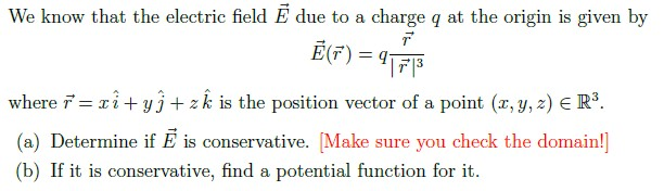 Solved We know that the electric field E due to a charge q | Chegg.com