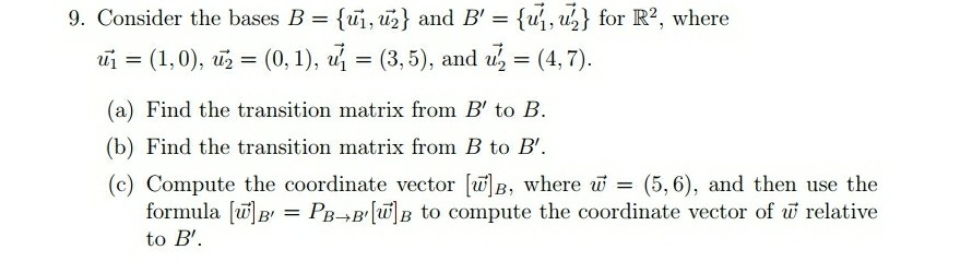 Solved 9. Consider The Bases B = {u,吩and B' = {u, U For R2, | Chegg.com