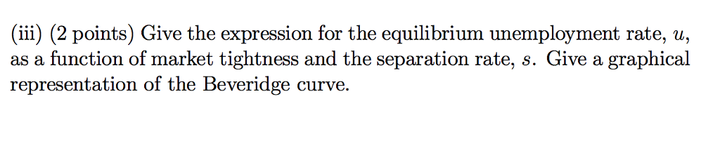 Solved Consider the Mortensen-Pissarides model of | Chegg.com