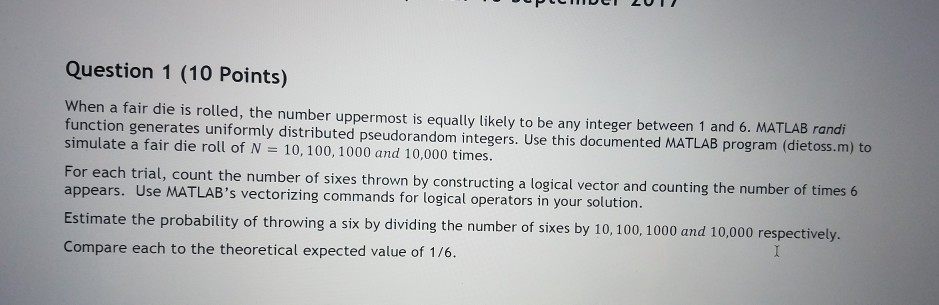 solved-question-1-10-points-when-a-fair-die-is-rolled-the-chegg