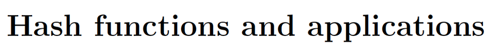 Solved Hash functions and applications | Chegg.com