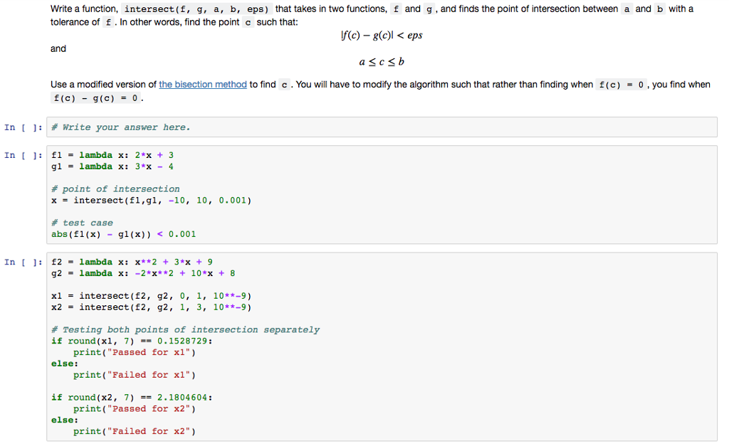 Solved write a function intersect f g a b eps that chegg