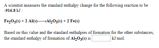 Solved A scientist measures the standard enthalpy change for | Chegg.com