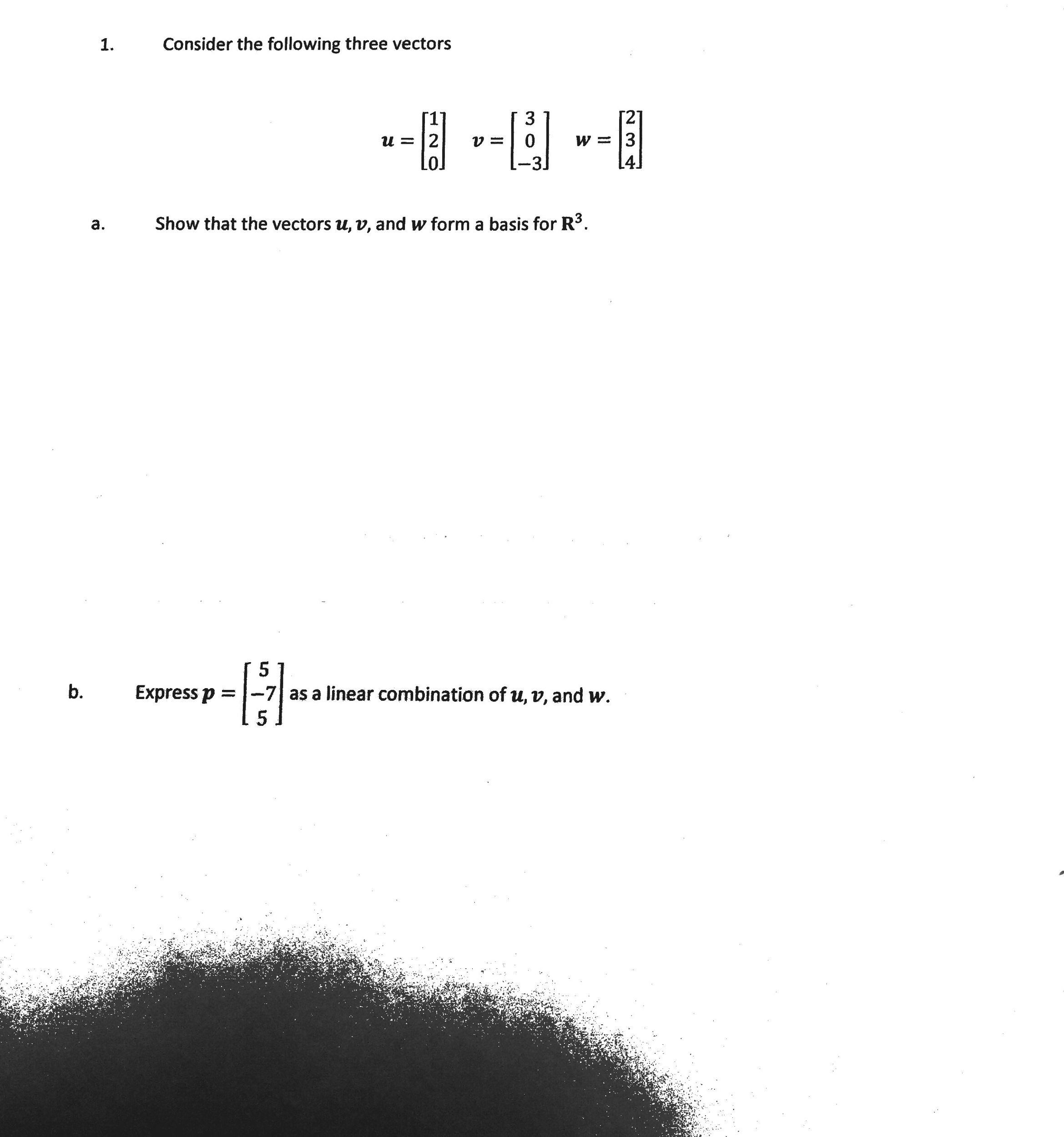 Solved Consider The Following Three Vectors Show That The | Chegg.com