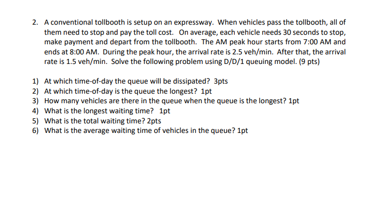 Solved 2. A conventional tollbooth is setup on an | Chegg.com