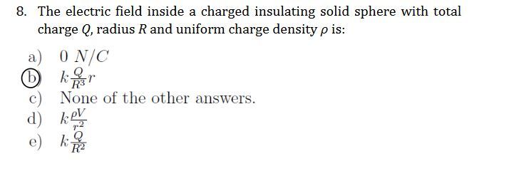 Solved 8. The electric field inside a charged insulating | Chegg.com