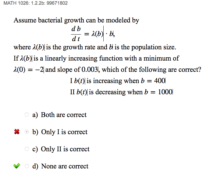 Solved Assume Bacterial Growth Can Be Modeled By D B/d = | Chegg.com