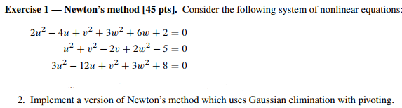 Solved Exercise 1- Newton's method [45 pts. Consider the | Chegg.com