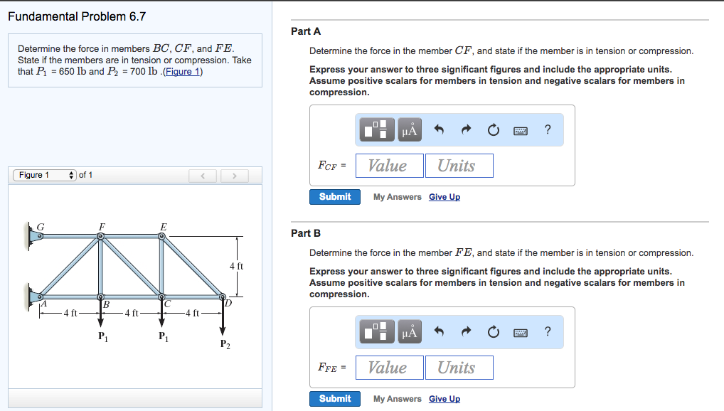 Solved Determine The Force In Members Bc Cf And Fe State