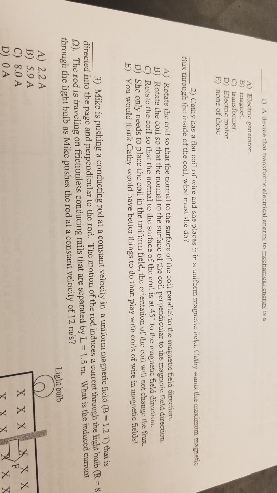 Solved 1) A device that transforms electrical energy to