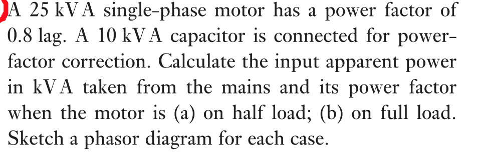 Solved A 25 kVA single-phase motor has a power factor of 0.8 | Chegg.com