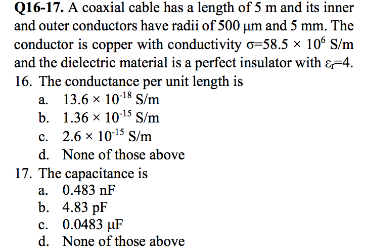 Solved A coaxial cable has a length of 5 m and its inner and | Chegg.com