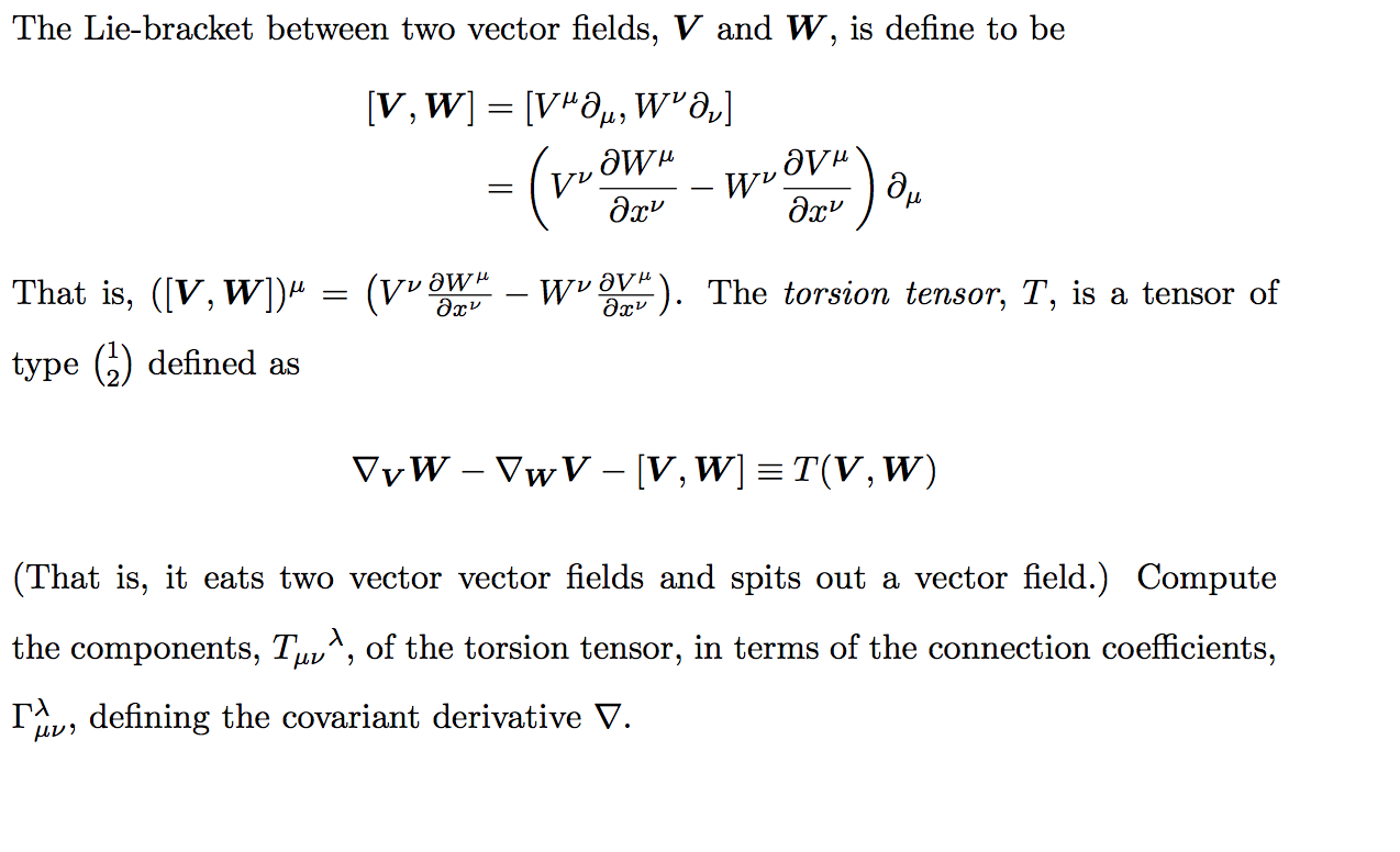 Solved The Liebracket between two vector fields, V and W,