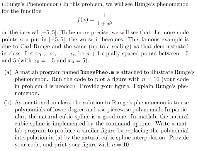 Solved (Runge's Phenomenon) In this problem, we will see