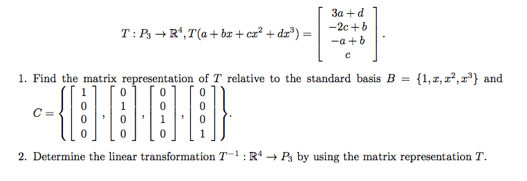 Solved 3a d 1. Find the matrix representation ofT relative | Chegg.com