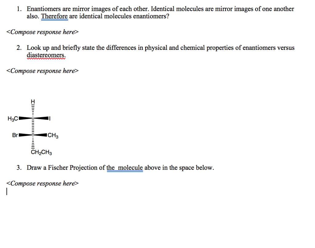 Solved Enantiomers are mirror images of each other.