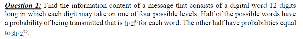 Solved Find the information content of a message that | Chegg.com